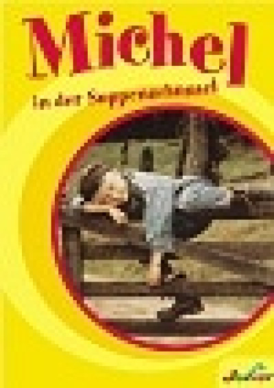Filmplakat Michel in der Suppenschüssel