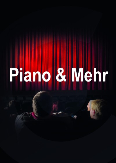 Filmplakat Piano & Mehr